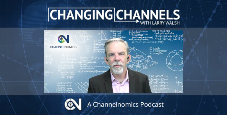 Channelnomics’ Larry Walsh on the 7 Truths About the Channel’s Long Tail