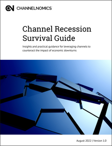 Channelnomics Recession Survival Guide