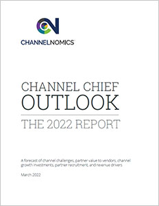 Channel Chief Outlook: The 2022 Report